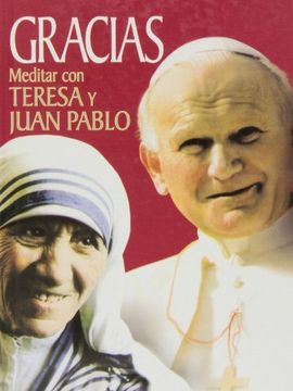 portada Gracias. Meditar con Teresa y Juan Pablo ii (Libros Varios) (in Spanish)