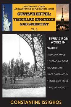 portada Gustave Eiffel: Visionary Engineer and Scientist: Eiffel Exploration Series (en Inglés)