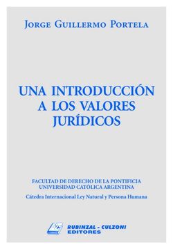 portada Una Introduccion A Los Valores Juridicos (Catedra Internacional Ley Natural Y Persona Humana)