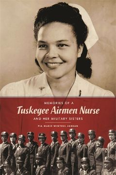 portada Memories of a Tuskegee Airmen Nurse and her Military Stories (en Inglés)