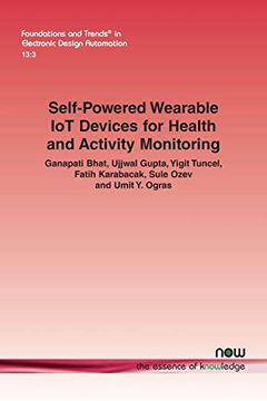 portada Self-Powered Wearable iot Devices for Health and Activity Monitoring (Foundations and Trends® in Electronic Design Automation) (en Inglés)