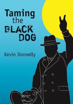 portada Taming the Black Dog (in English)