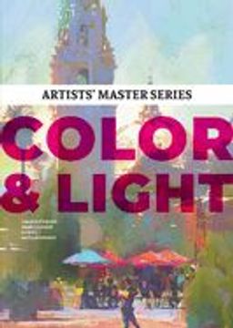 portada Artists' Master Series: Color and Light (libro en Inglés)