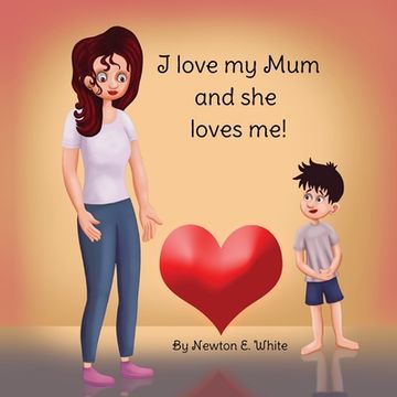 portada I love my Mum and she loves me (Boy) (en Inglés)