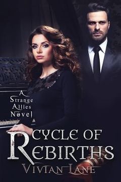 portada Cycle of Rebirths (Strange Allies novel #2) (en Inglés)