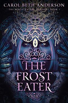 portada The Frost Eater (The Magic Eaters Trilogy) (en Inglés)