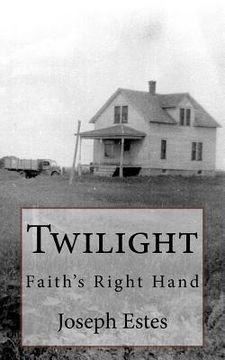 portada Twilight: Faith's Right Hand (en Inglés)