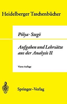 portada Aufgaben und Lehrsätze aus der Analysis: Funktionentheorie · Nullstellen · Polynome · Determinanten · Zahlentheorie (en Alemán)