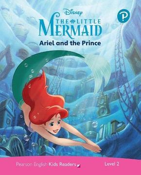 portada The Little Mermaid. Ariel and the Prince. Level 2. Con Espansione Online (Pearson English Kids Readers) (in English)