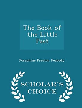 portada The Book of the Little Past - Scholar's Choice Edition