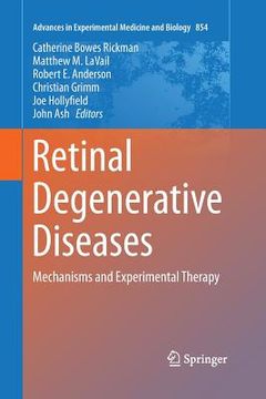 portada Retinal Degenerative Diseases: Mechanisms and Experimental Therapy (en Inglés)