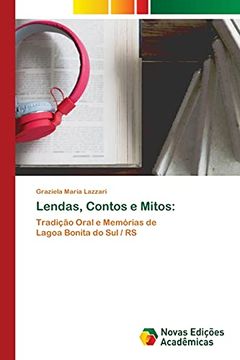 portada Lendas, Contos e Mitos: Tradição Oral e Memórias Delagoa Bonita do sul (en Portugués)
