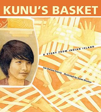 portada Kunu's Basket: A Story from Indian Island (in English)