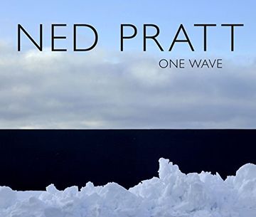 portada Ned Pratt: One Wave (en Inglés)