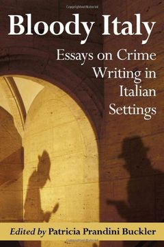 portada Bloody Italy: Essays on Crime Writing in Italian Settings (en Inglés)