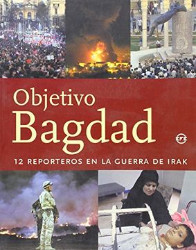 portada Objetivo Bagdad: 12 Reporteros en la Guerra de Irak