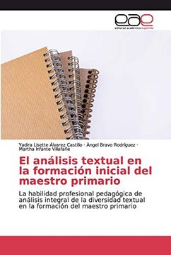 portada El Análisis Textual en la Formación Inicial del Maestro Primario