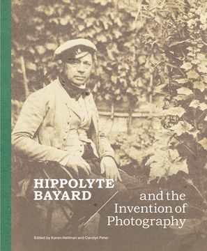 portada Hippolyte Bayard and the Invention of Photography