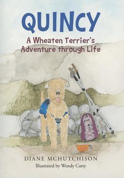 portada Quincy: A Wheaten Terrier's Adventure Through Life (en Inglés)