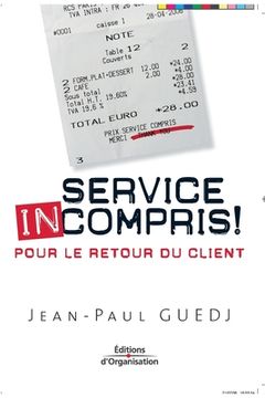 portada Service incompris !: Pour le retour du client (en Francés)