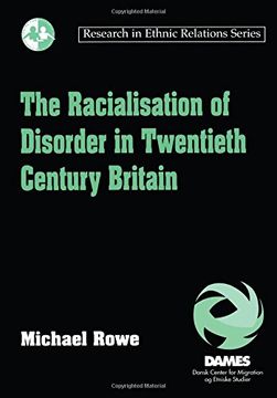 portada The Racialisation of Disorder in Twentieth Century Britain (en Inglés)