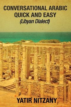 portada Conversational Arabic Quick and Easy: Libyan Dialect (en Inglés)