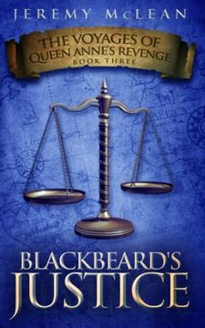 portada Blackbeard's Justice: Book 3 of: The Voyages of Queen Anne's Revenge (en Inglés)