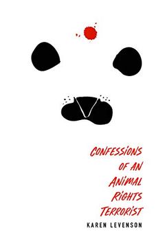 portada Confessions of an Animal Rights Terrorist
