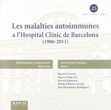 portada Les malalties autoimmunes a l'Hospital Clínic de Barcelona (1986-2011) (en Catalá)