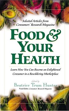 portada Food & Your Health: Selected Articles From Consumers' Research Magazine (en Inglés)