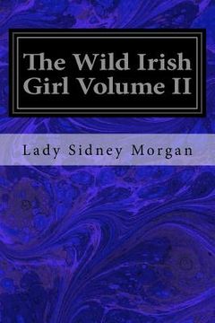 portada The Wild Irish Girl Volume II (en Inglés)