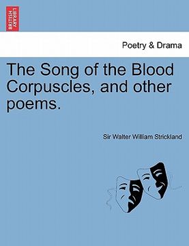 portada the song of the blood corpuscles, and other poems. (in English)