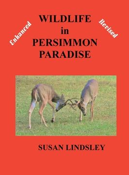 portada Wildlife in Persimmon Paradise (Enhanced and Revised) (en Inglés)