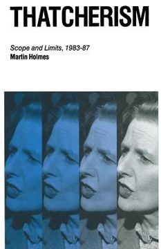 portada Thatcherism: Scope and Limits, 1983–87 (en Inglés)