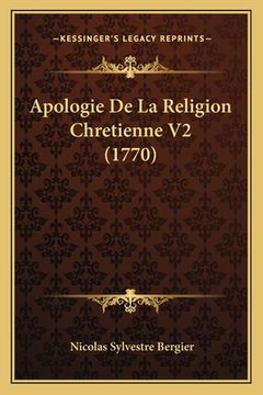 portada Apologie De La Religion Chretienne V2 (1770) (in French)