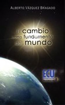 portada El cambio como fundamento del mundo (in Spanish)