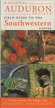 portada National Audubon Society Regional Guide to the Southwestern States: Arizona, new Mexico, Nevada, Utah (Audubon Field Guide) (en Inglés)