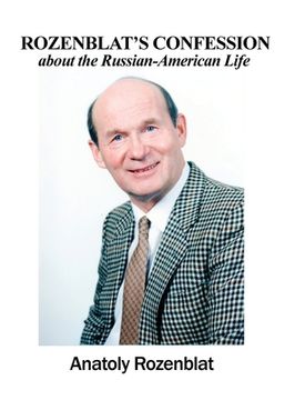 portada Rozenblat's Confession about the Russian-American Life (en Inglés)