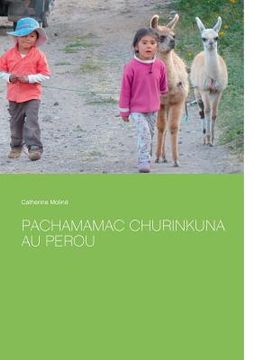 portada Pachamamac Churinkuna au Perou (in French)