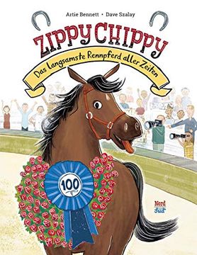 portada Zippy Chippy: Das Langsamste Rennpferd Aller Zeiten (en Alemán)