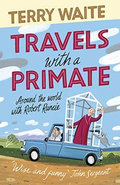 portada Travels With a Primate: Around the World With Robert Runcie (en Inglés)