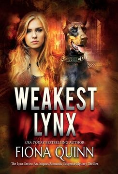 portada Weakest Lynx: An Iniquus Romantic Suspense Mystery Thriller (en Inglés)