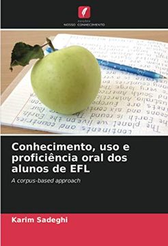 portada Conhecimento, uso e Proficiência Oral dos Alunos de Efl: A Corpus-Based Approach (in Portuguese)