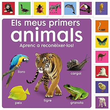 portada Els Meus Primers Animals: Aprenc a Reconeixer-Los! (in Catalá)