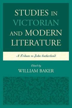 portada Studies in Victorian and Modern Literature: A Tribute to John Sutherland (en Inglés)