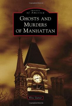 portada Ghosts and Murders of Manhattan (Images of America) (in English)
