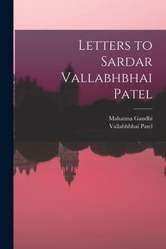 portada Letters to Sardar Vallabhbhai Patel (en Inglés)