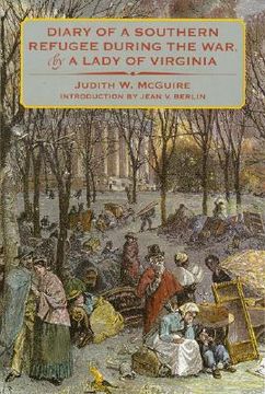 portada diary of a southern refugee during the war, by a lady of virginia