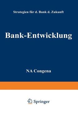 portada Bank-Entwicklung: Strategien Für Die Bank Der Zukunft (en Alemán)