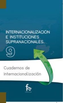portada INTERNACIONALIZACION E INSTITUCIONES SUPRANACIONALES (in Spanish)